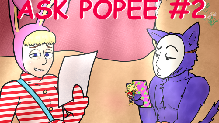 Ask Popee #2