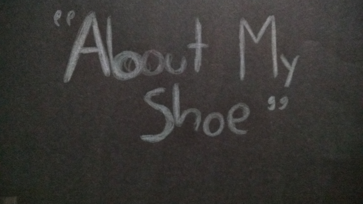 About My Shoe - A Sonnet