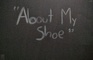 About My Shoe - A Sonnet