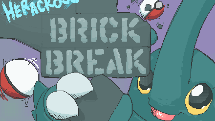 Heracross Brick Break