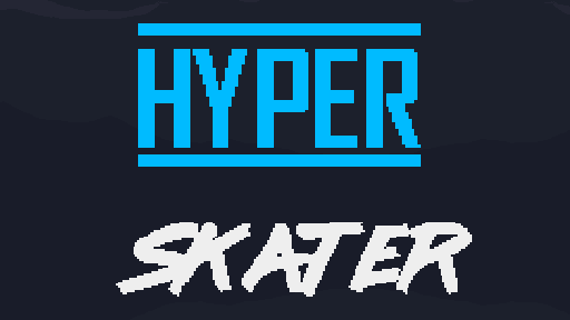 Hyper Skater