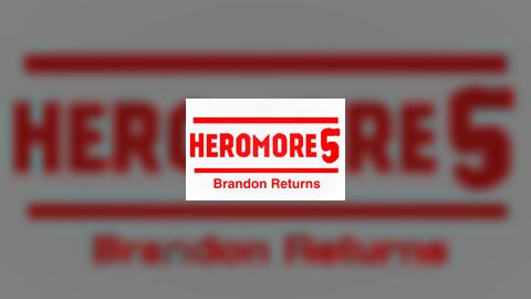 Heromore 5: Brandon Returns