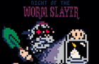 Night of the Worm Slayer