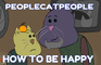 How to be Happy - People Cat People Animated Short