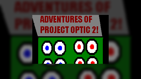 adventures of project OPTIC 2!