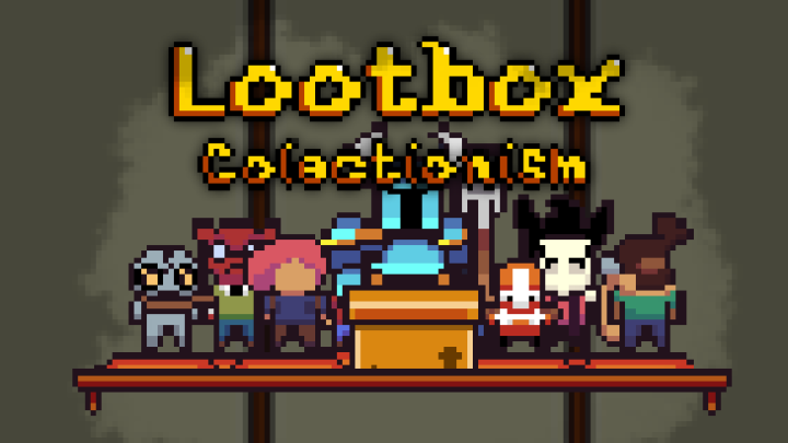LootBox: Colectionism