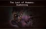 The Last of Humans: Awakening