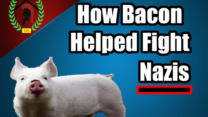 How Bacon Helped Fight The Nazis. - WW2 Military History