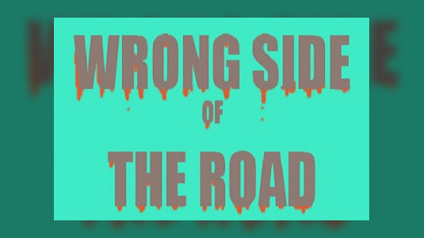Wrong Side of the road