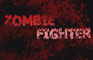 ZOMBIE FIGHTER