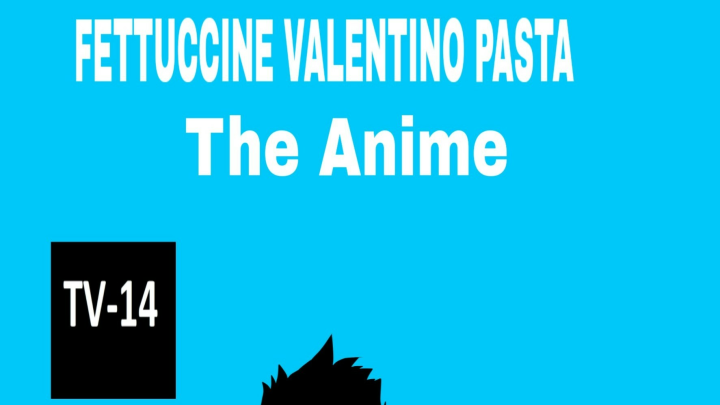 Fettuccine Valentino Pasta The Anime OVA 2 Edited Verson 2