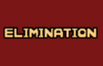 ELIMINATION
