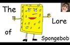 The Lore of Spongebob