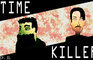 Time Killers | Episode 1