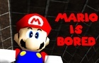 SM64: Mario is Bored