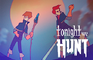 Tonight we hunt Teaser 2