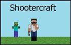 shootercraft