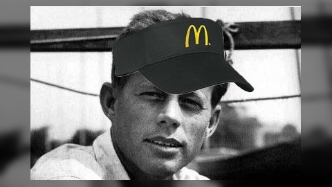 JFK works at mcdonalds