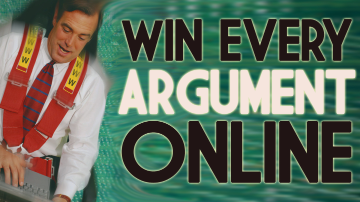 Ancient Internet Technique for winning every Argument