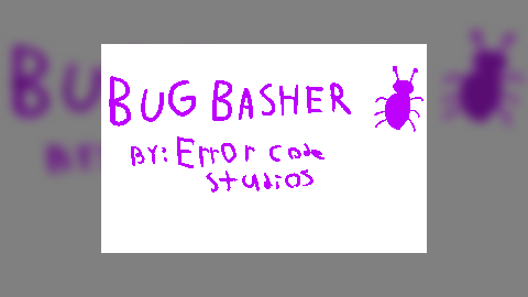 Bug Basher Demo