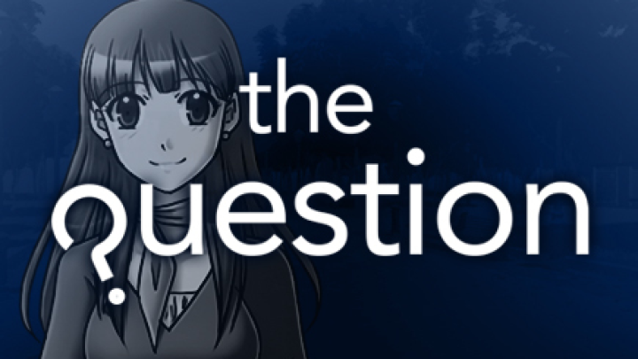 The Question