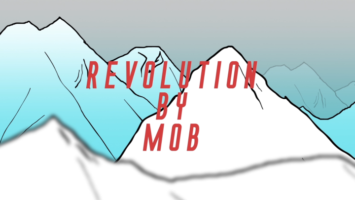 Revolution by Mob
