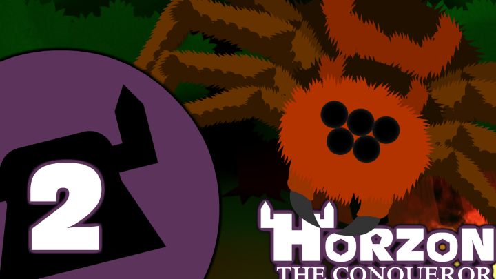 Horzon the Conqueror: Ep. 2 - The Forest of Death