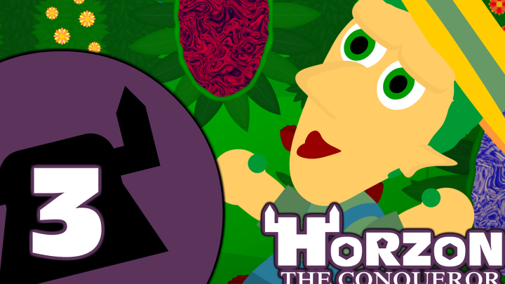 Horzon the Conqueror: Ep. 3 - The Garden of Portals