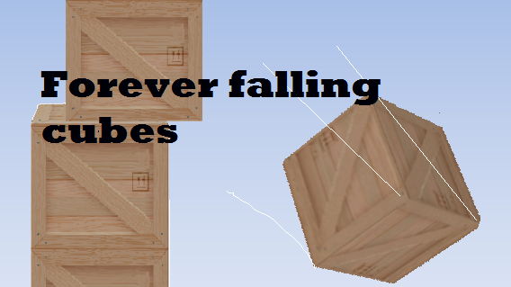 Forever falling cubes