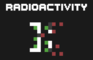 Radioactivity