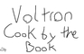Cooking By The Book [Voltron]