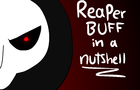 Reaper buff in a nutshell