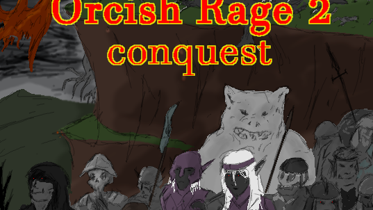 Orcish Rage 2: Conquest