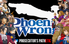 Phoenix Wrong - Prosecutor's PathETIC