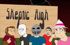 Skeptic High Trailer
