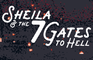 Sheila and the 7 gates to Hell (demo)