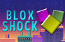 Blox Shock