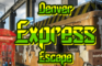 Denver Express Escape