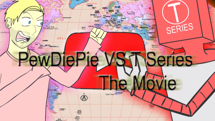 Pewdiepie vs T Series The Movie