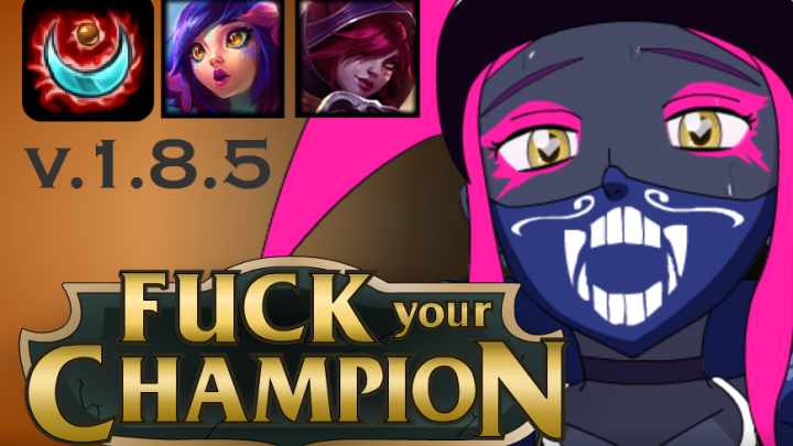 fuck your champion v1.8