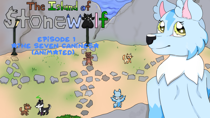 The Island of Stonewolf Ep.1 "The Seven Canines" (Animated version)