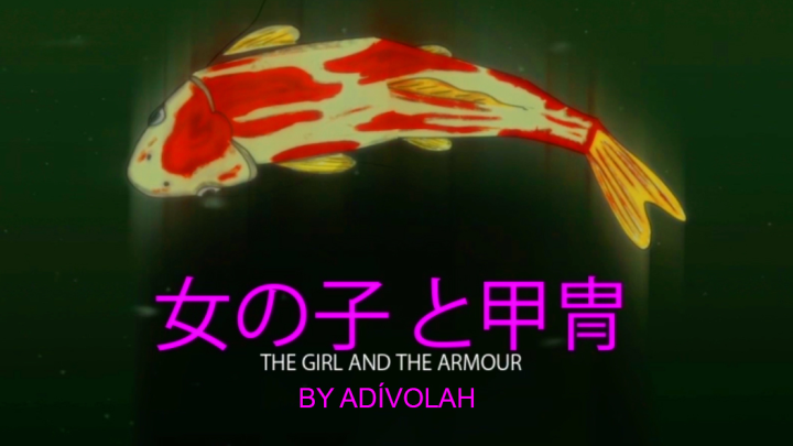 'The Girl and the Armour' by Adívolah (teaser)