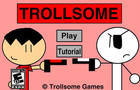 Trollsome 1