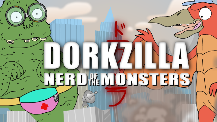 Dorkzilla: Nerd of the Monsters