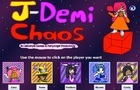 J-Demi Chaos