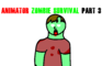 small animator zombie survival 3