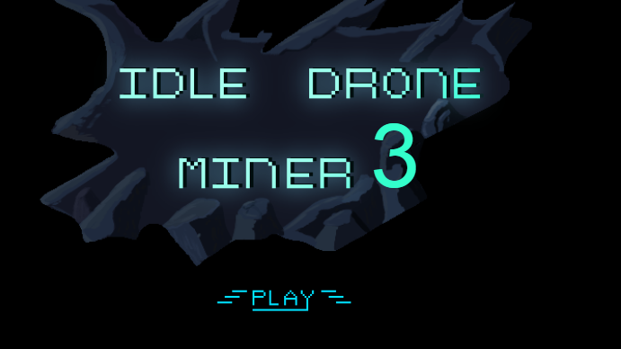 Idle Drone Miner 3 Newgrounds Edition