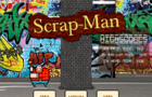 Scrap-Man