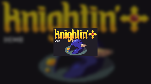 Knightin'+ Demo