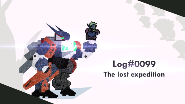 Log#0099 The lost expedition